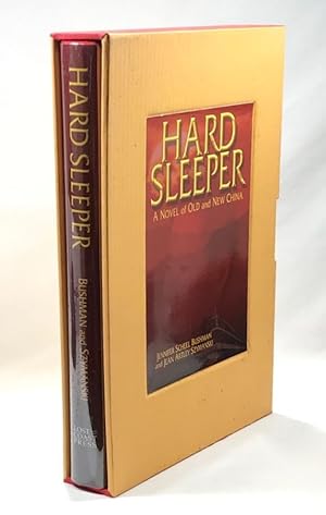 Imagen del vendedor de Hard Sleeper: A Novel of Old and New China a la venta por Clausen Books, RMABA