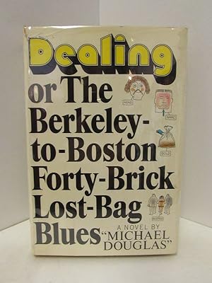 DEALING OR THE BERKELEY-TO-BOSTON FORTY-BRICK LOST-BAG-BLUES