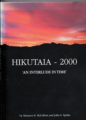 Bild des Verkufers fr Hikutaia - 2000 'An Interlude in TIme' zum Verkauf von Browsers Books