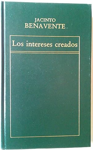 Seller image for Los intereses creados for sale by Librera Salvalibros Express