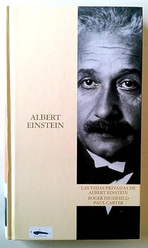Seller image for Albert Einstein. Las vidas privadas for sale by Librera Salvalibros Express