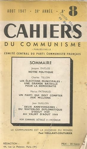 Cahiers du Communisme - nr. 8 - Aout 1947 - 24e année