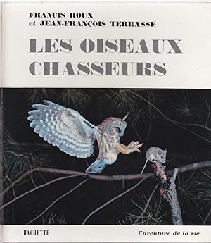 Seller image for Les oiseaux chasseurs for sale by le livre ouvert. Isabelle Krummenacher