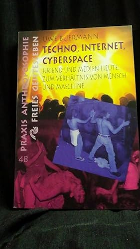 Techno, Internet, Cyberspace. Jugend und Medien heute.