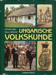 Bild des Verkufers fr Ungarische Volkskunde. zum Verkauf von GAMANDER ANTIQUARIAT