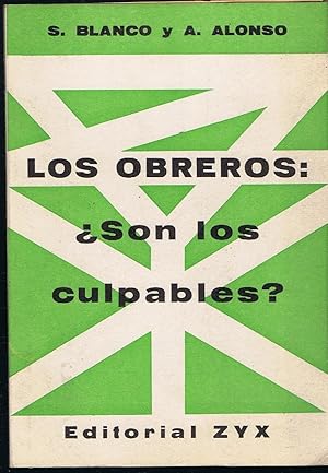 Imagen del vendedor de LOS OBREROS: SON LOS CULPABLES?. a la venta por Librera Torren de Rueda