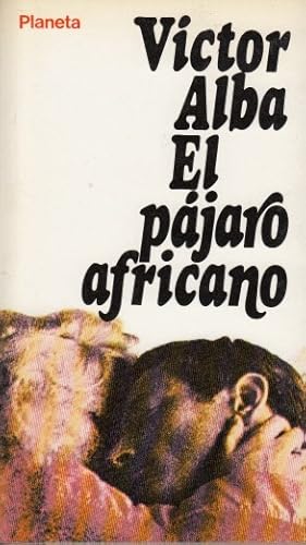 Seller image for EL PJARO AFRICANO for sale by Librera Vobiscum