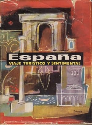 Seller image for ESPAA: VIAJE TURSTICO Y SENTIMENTAL for sale by Librera Vobiscum