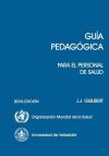 Imagen del vendedor de GUIA PEDAGOGICA PARA EL PERSONAL DE SALUD a la venta por AG Library