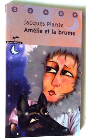 Imagen del vendedor de Amlie et la brume a la venta por Claudine Bouvier