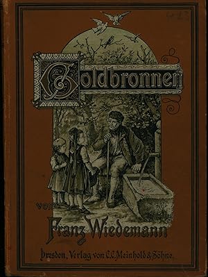 Bild des Verkufers fr Goldbronnen, ,Erzhlungen;, mit Ergnzungen von J. Schmidt, mit 8 Farbendruckbildern nach Original-Aquarellen von Wilhelm Claudius, 2. Auflage, zum Verkauf von Antiquariat Kastanienhof