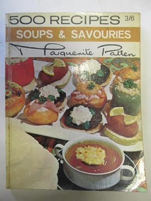 Bild des Verkufers fr 500 Recipes for Soups and Savouries zum Verkauf von Goldstone Rare Books