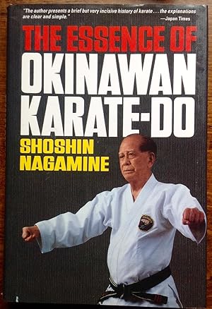 Bild des Verkufers fr The Essence of Okinawan Karate-Do (Signed Seventeenth Printing) zum Verkauf von The Poet's Pulpit