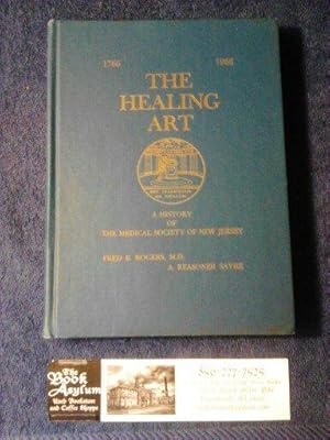 The Healing Art a History of the Medical Society of New Jersey