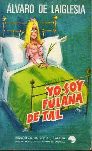 Imagen del vendedor de YO SOY FULANA DE TAL. a la venta por angeles sancha libros