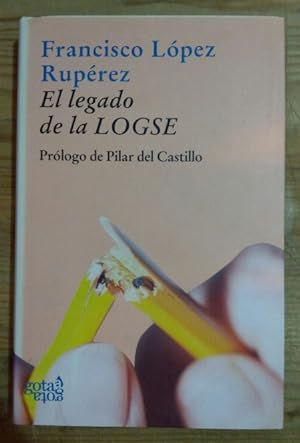 Imagen del vendedor de El legado de la LOGSE a la venta por La Leona LibreRía