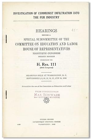 Investigation of Communist Infiltration into the Fur Industry: Hearings before a special committe...