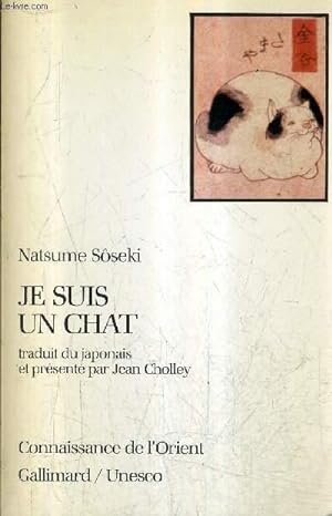 Image du vendeur pour JE SUIS UN CHAT / COLLECTION CONNAISSANCE DE L'ORIENT N8. mis en vente par Le-Livre