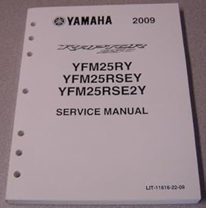 2009 Yamaha Raptor 250 YFM25RY YFM25RSEY YFM25RSE2Y Service Manual (#LIT-11616-22-09)