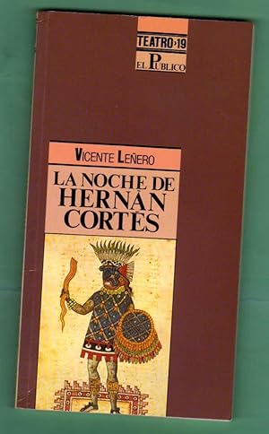 Seller image for LA NOCHE DE HERNAN CORTES. for sale by Librera DANTE