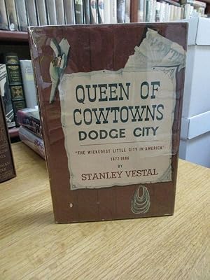 Seller image for Queen of Cowtowns Dodge City for sale by Timothy Norlen Bookseller