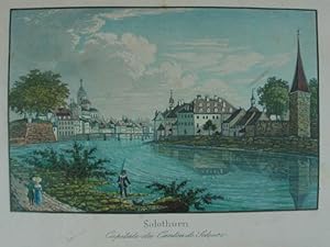 Solothurn - Capitale du Canton de Soleur. Altkolorierte Aquatinta um 1830, 7 x 10,5 cm