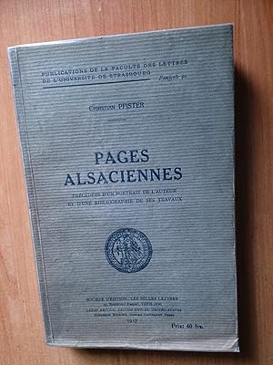 Image du vendeur pour PAGES ALSACIENNES prcdes d'un portrait de l'auteur et d'une bibliographie de ses travaux mis en vente par KEMOLA