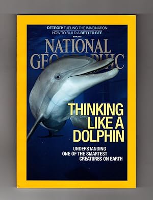 National Geographic - May, 2015. Thinking Like a Dolphin; Taking Back Detroit; Harnessing the Mek...