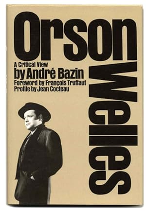 Immagine del venditore per Orson Welles: a Critical View - 1st Edition/1st Printing venduto da Books Tell You Why  -  ABAA/ILAB