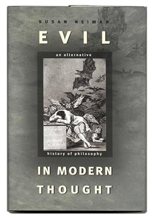 Bild des Verkufers fr Evil in Modern Thought: an Alternative History of Philosophy zum Verkauf von Books Tell You Why  -  ABAA/ILAB