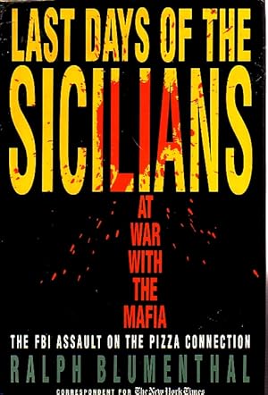 Seller image for Last Days Of The Sicilians At War with the Mafia for sale by Ye Old Bookworm