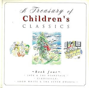 Seller image for A Treasury Of Children's Classics : Book Four : for sale by Sapphire Books