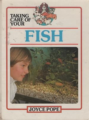 Seller image for TAKING CARE OF YOUR FISH for sale by Nanny's Web