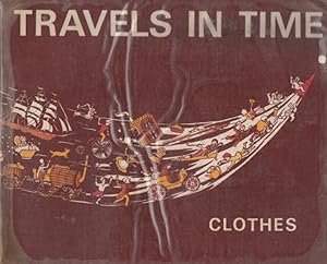 TRAVELS IN TIME CLOTHES