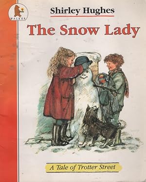 Seller image for The Snow Lady (A Tale of Trotter Street) for sale by Nanny's Web