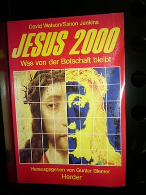 Bild des Verkufers fr Jesus 2000: Was von der Botschaft bleibt zum Verkauf von Antiquariat im Kaiserviertel | Wimbauer Buchversand