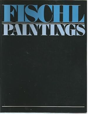 Immagine del venditore per Eric Fischl Paintings venduto da Bookfeathers, LLC