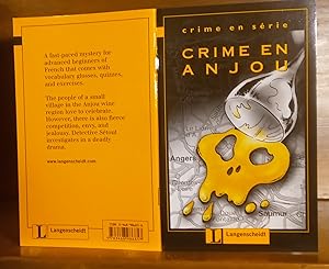 Seller image for CRIME EN ANJOU Fast-paced mysteries in French for advanced beginners with vobabulary, glosses, quizzes and exercises. for sale by German Book Center N.A. Inc.