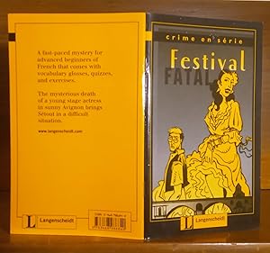 Seller image for FESTIVAL FATAL Fast-paced mysteries in French for advanced beginners with vobabulary, glosses, quizzes and exercises. for sale by German Book Center N.A. Inc.