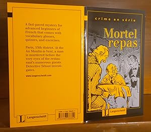 Image du vendeur pour MORTEL REPAS Fast-paced mysteries in French for advanced beginners with vobabulary, glosses, quizzes and exercises. mis en vente par German Book Center N.A. Inc.