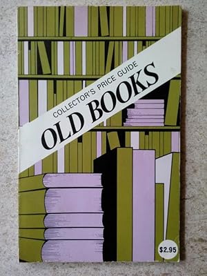 Collector's Price Guide: Old Books with Current Values