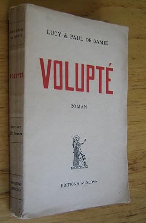 Seller image for Volupt. Roman. for sale by Les Livres du Pont-Neuf