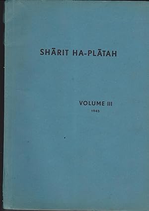 Bild des Verkufers fr SHARIT HA-PLATAH Volume III 1945 zum Verkauf von Meir Turner