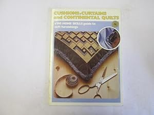 Seller image for CUSHIONS, CURTAINS AND CONTINENTAL QUILTS for sale by Goldstone Rare Books