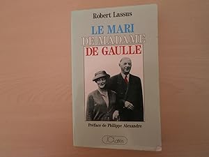 Seller image for Le Mari de madame de Gaulle for sale by Le temps retrouv