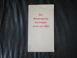 Immagine del venditore per Der Sonnengesang Des Heiligen Franz Von Assisi 1181-1226 Nach Der bertragung Von Franz Brentano in Gebundene Form Gebracht venduto da Malota