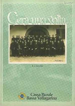 Seller image for C'era una voltala scuola: volume 2.: Incontro. for sale by Studio Bibliografico Adige