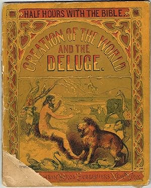 Seller image for Half Hours With The Bible: Creation of the World and the Deluge for sale by SUNSET BOOKS