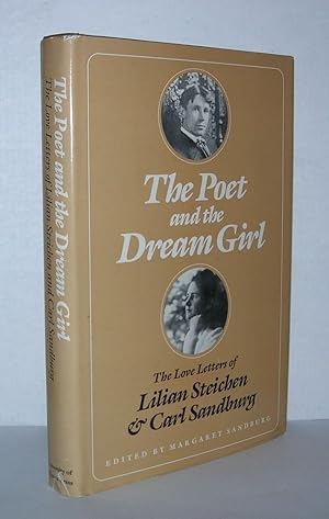 Seller image for THE POET AND DREAM GIRL The Love Letters of Lilian Steichen and Carl Sandburg for sale by Evolving Lens Bookseller