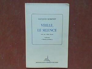 Veille, le silence